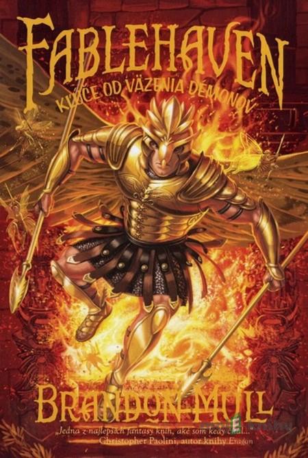Fablehaven 5: Kľúče od väzenia démonov - Brandon Mull Fablehaven 5: Kľúče od väzenia démonov - Brandon Mull