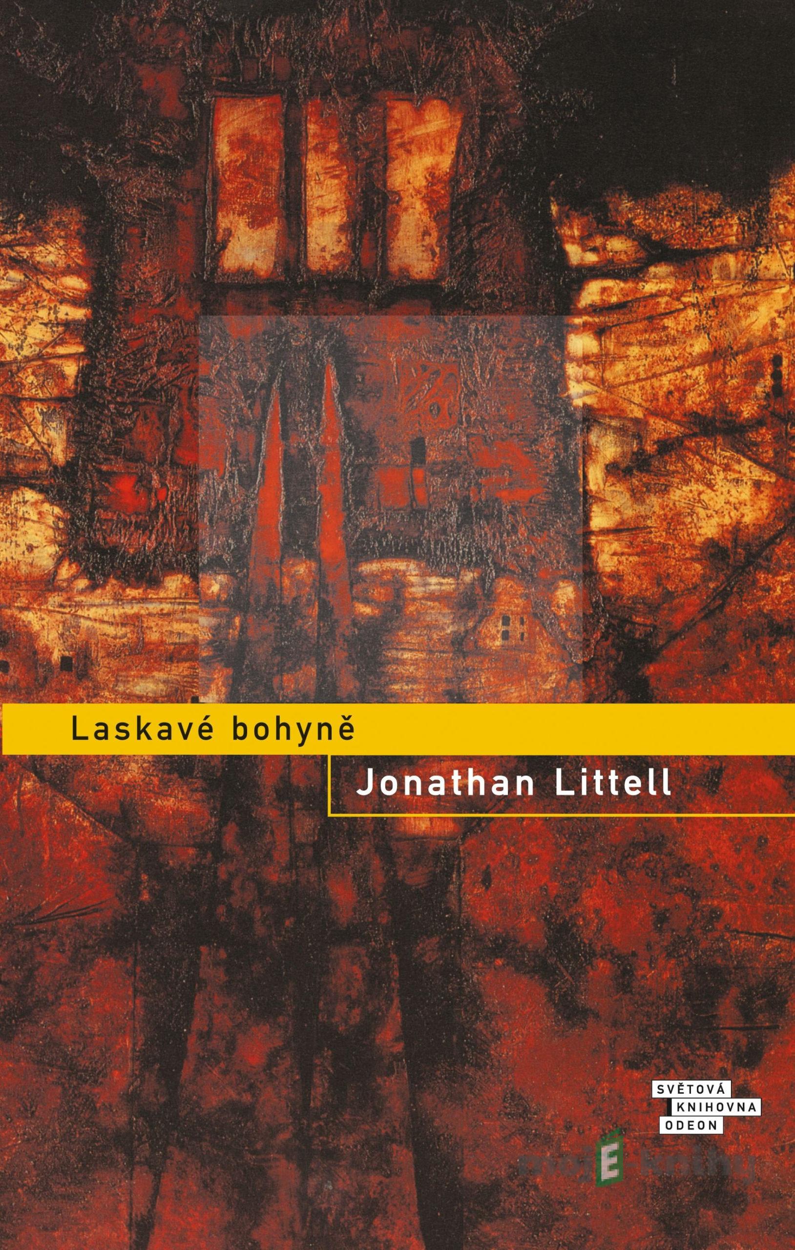 Laskavé bohyně - Jonathan Littell Laskavé bohyně - Jonathan Littell