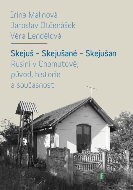 Skejuš - Skejušané - Skejušan - Irina Malinová, Jaroslav Otčenášek, Věra Lendělová Skejuš - Skejušané - Skejušan - Irina Malinová, Jaroslav Otčenášek, Věra Lendělová
