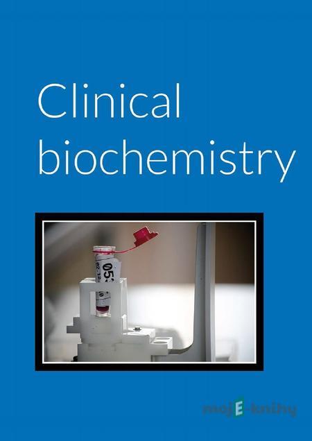 Clinical Biochemistry - Daniel Rajdl a kolektiv Clinical Biochemistry - Daniel Rajdl a kolektiv