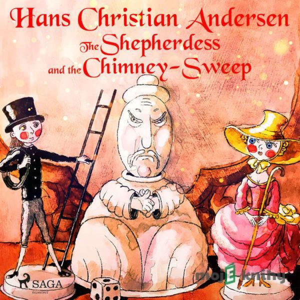 The Shepherdess and the Chimney-Sweep (EN) - Hans Christian Andersen