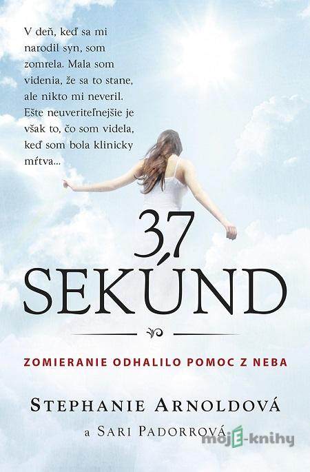 37 sekúnd - Stephanie Arnold, Sari Padorr 37 sekúnd - Stephanie Arnold, Sari Padorr