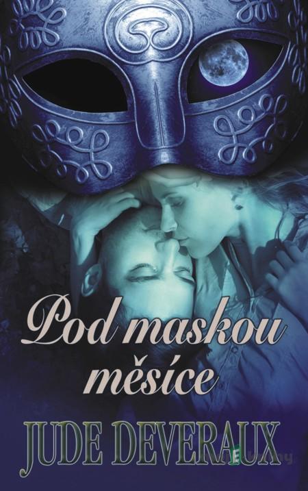 Pod maskou měsíce - Jude Deveraux Pod maskou měsíce - Jude Deveraux