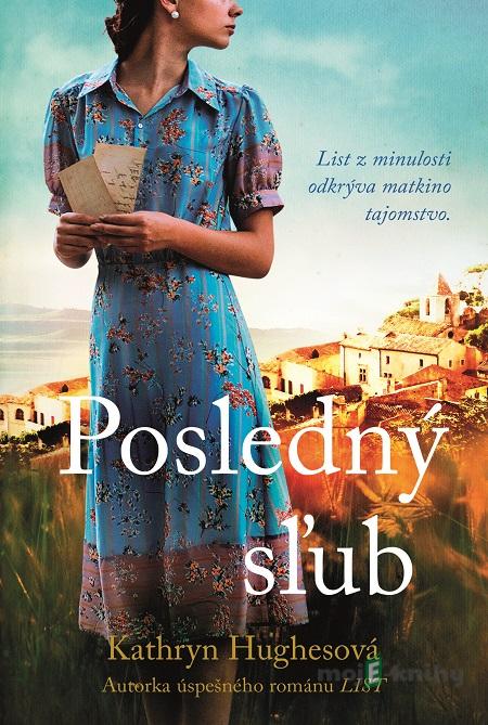 Posledný sľub - Kathryn Hughes Posledný sľub - Kathryn Hughes