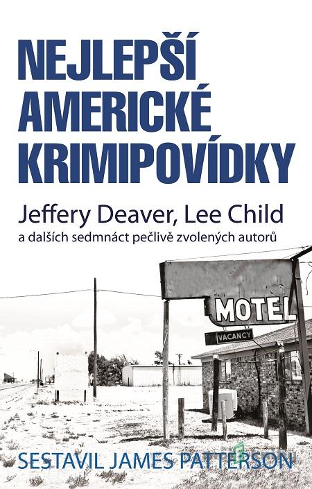 Nejlepší americké krimipovídky - James Patterson Nejlepší americké krimipovídky - James Patterson