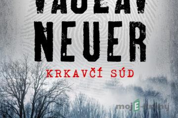 Krkavčí súd - Václav  Neuer