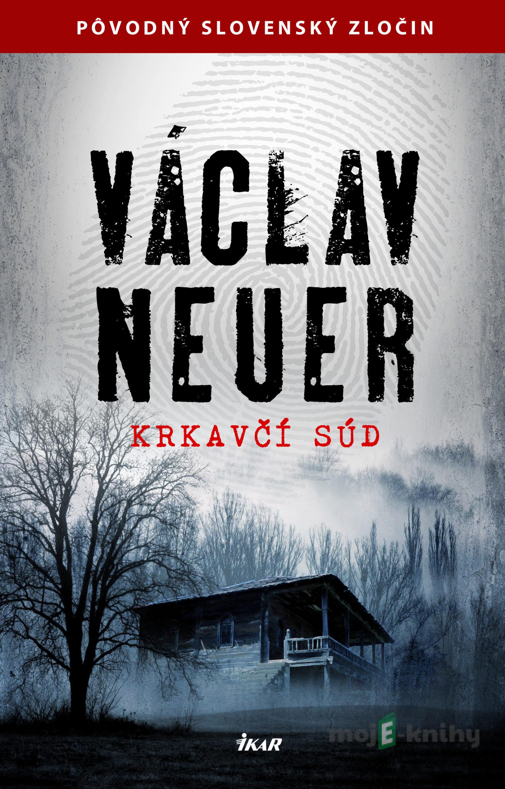 Krkavčí súd - Václav Neuer Krkavčí súd - Václav Neuer