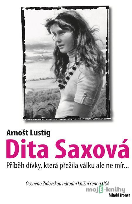 Dita Saxová - Arnošt Lustig Dita Saxová - Arnošt Lustig