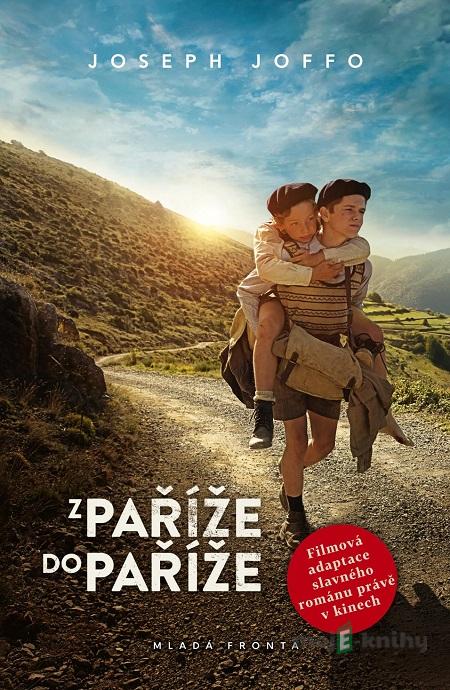 Z Paříže do Paříže - Joseph Joffo Z Paříže do Paříže - Joseph Joffo