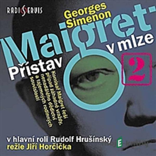 Maigret: Přístav v mlze - Georges Simenon