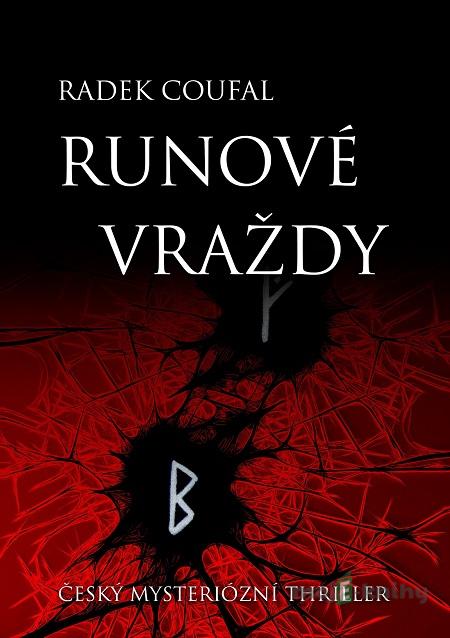 Runové vraždy - Radek Coufal Runové vraždy - Radek Coufal