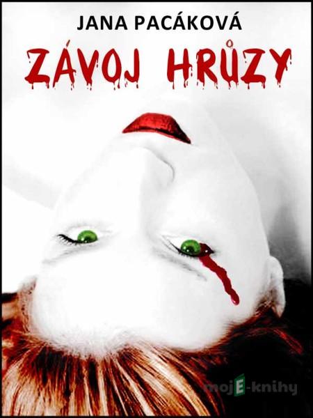 Závoj hrůzy - Jana Pacáková Závoj hrůzy - Jana Pacáková