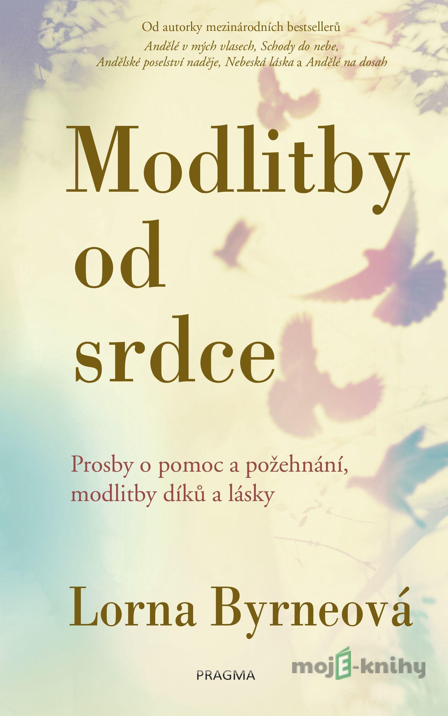 Modlitby od srdce - Lorna Byrne Modlitby od srdce - Lorna Byrne