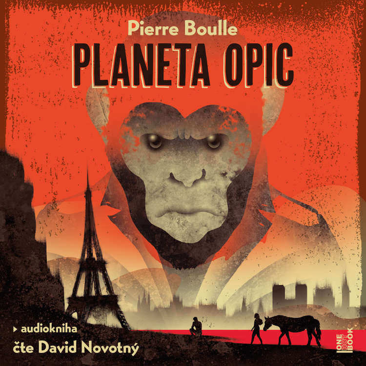 Planeta opic - Pierre Boulle Planeta opic - Pierre Boulle