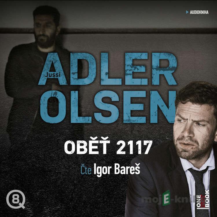 Oběť 2117 - Jussi Adler-Olsen Oběť 2117 - Jussi Adler-Olsen