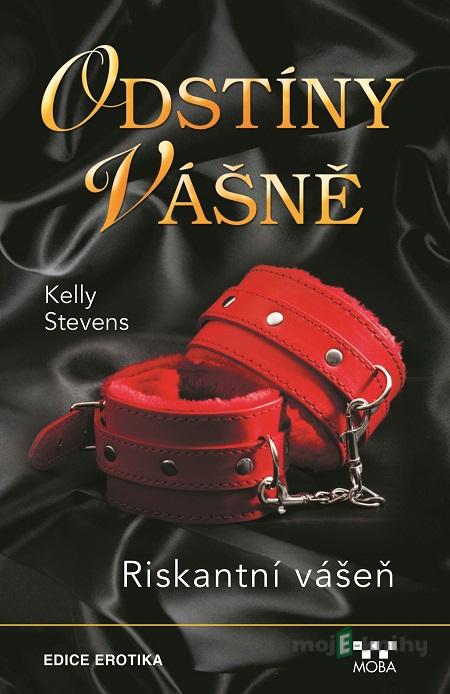 Riskantní vášeň - Kelly Stevens Riskantní vášeň - Kelly Stevens