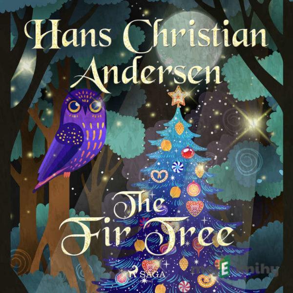 The Fir Tree (EN) - Hans Christian Andersen