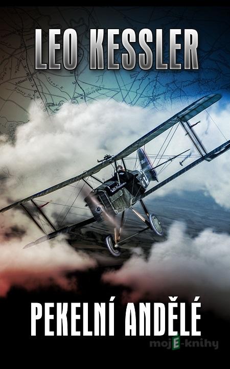 Pekelní andělé - Leo Kessler Pekelní andělé - Leo Kessler