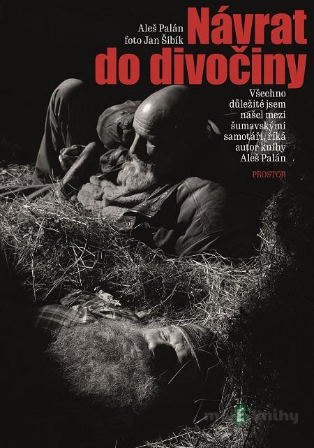 Návrat do divočiny - Aleš Palán Návrat do divočiny - Aleš Palán