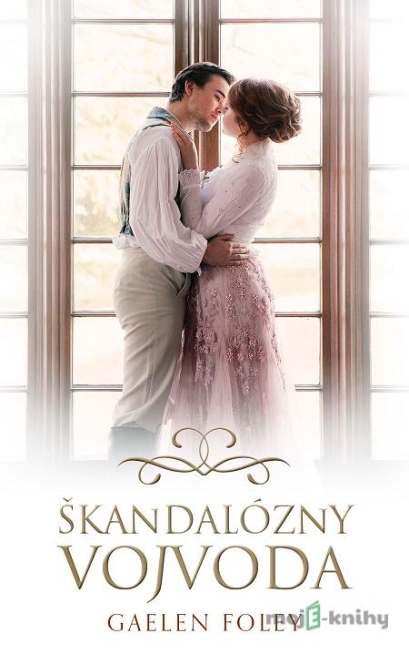 Škandalózny vojvoda - Gaelen Foley Škandalózny vojvoda - Gaelen Foley