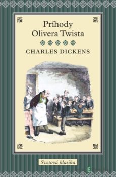 Príhody Olivera Twista - Charles Dickens