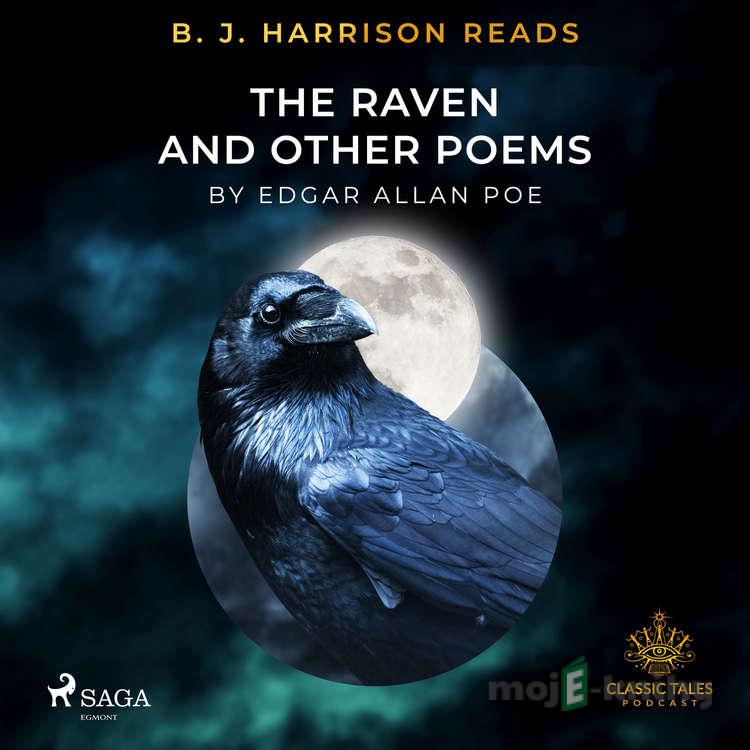 B. J. Harrison Reads The Raven and Other Poems (EN) - Edgar Allan Poe B. J. Harrison Reads The Raven and Other Poems (EN) - Edgar Allan Poe