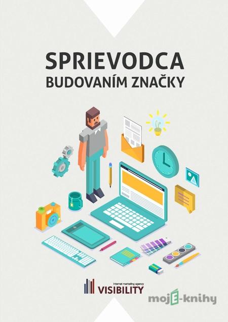 Sprievodca budovaním značky Sprievodca budovaním značky