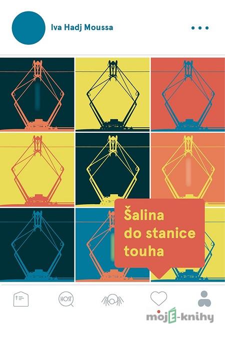 Šalina do stanice touha - Iva Moussa Hadj Šalina do stanice touha - Iva Moussa Hadj