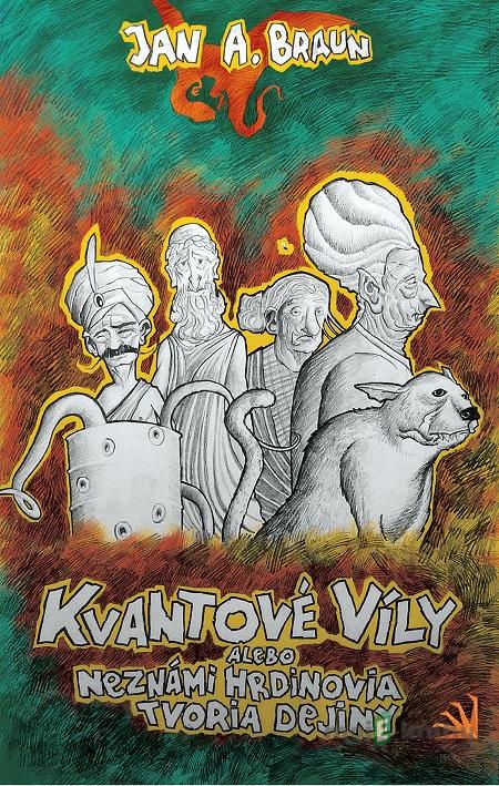 Kvantové víly - Jan A. Braun Kvantové víly - Jan A. Braun