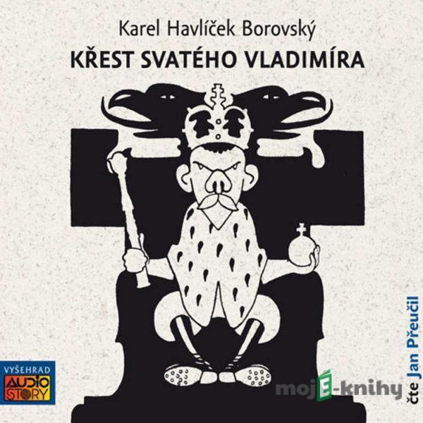 Křest svatého Vladimíra - Karel Havlíček Borovský