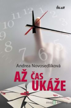 Až čas ukáže - Andrea Novosedlíková