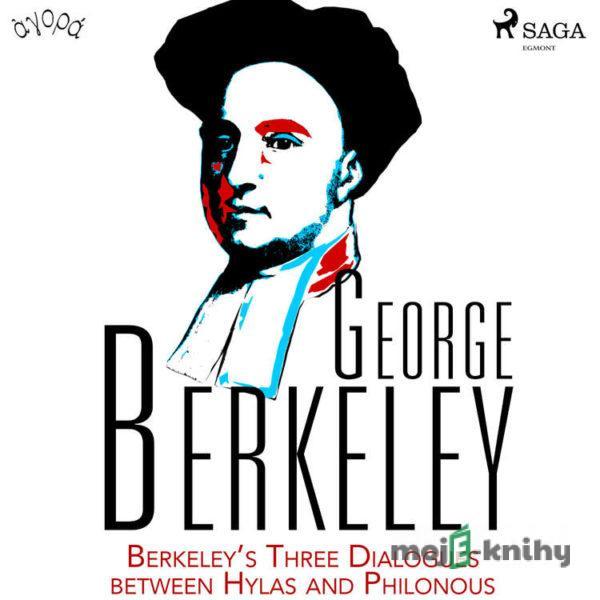 Berkeley’s Three Dialogues between Hylas and Philonous (EN) - George Berkeley