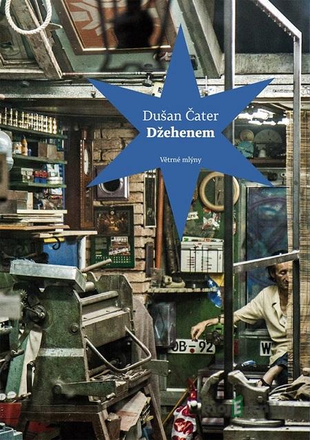 Džehenem - Dušan Čater Džehenem - Dušan Čater