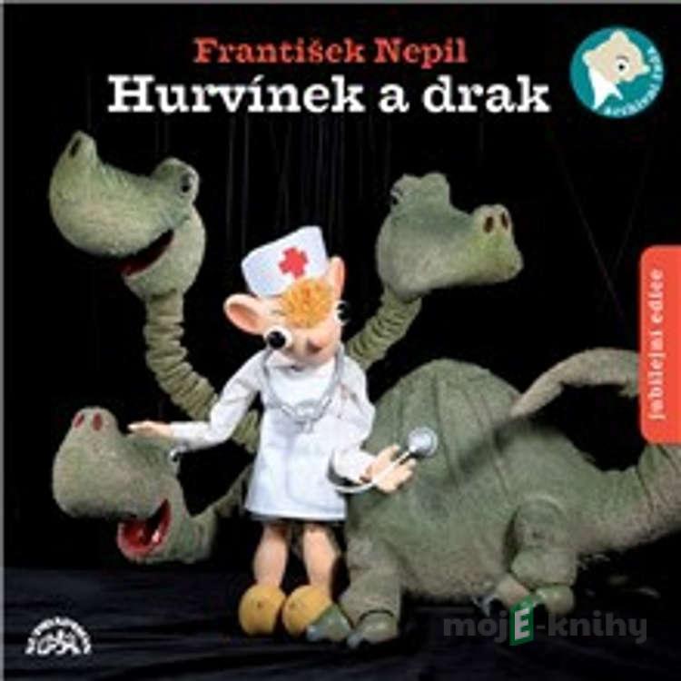 Hurvínek a drak - jubilejní edice - František Nepil Hurvínek a drak - jubilejní edice - František Nepil