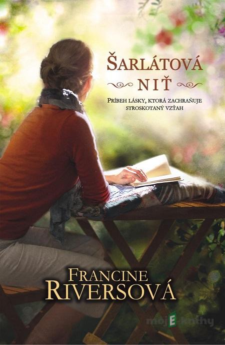 Šarlátová niť - Francine Rivers Šarlátová niť - Francine Rivers