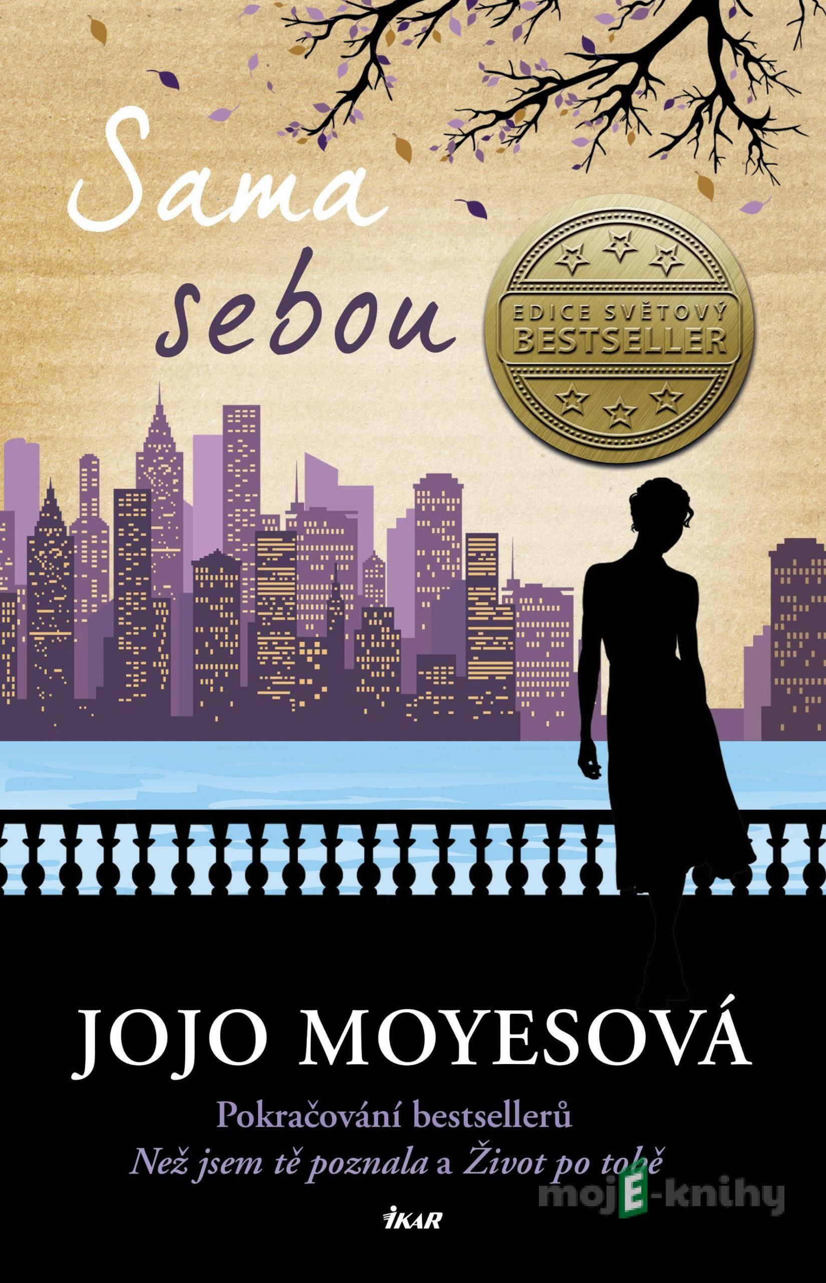 Sama sebou - Jojo Moyes Sama sebou - Jojo Moyes
