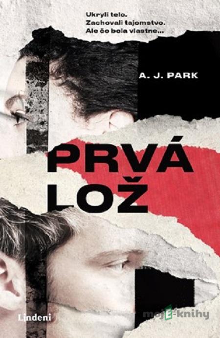 Prvá lož - A.J. Park Prvá lož - A.J. Park