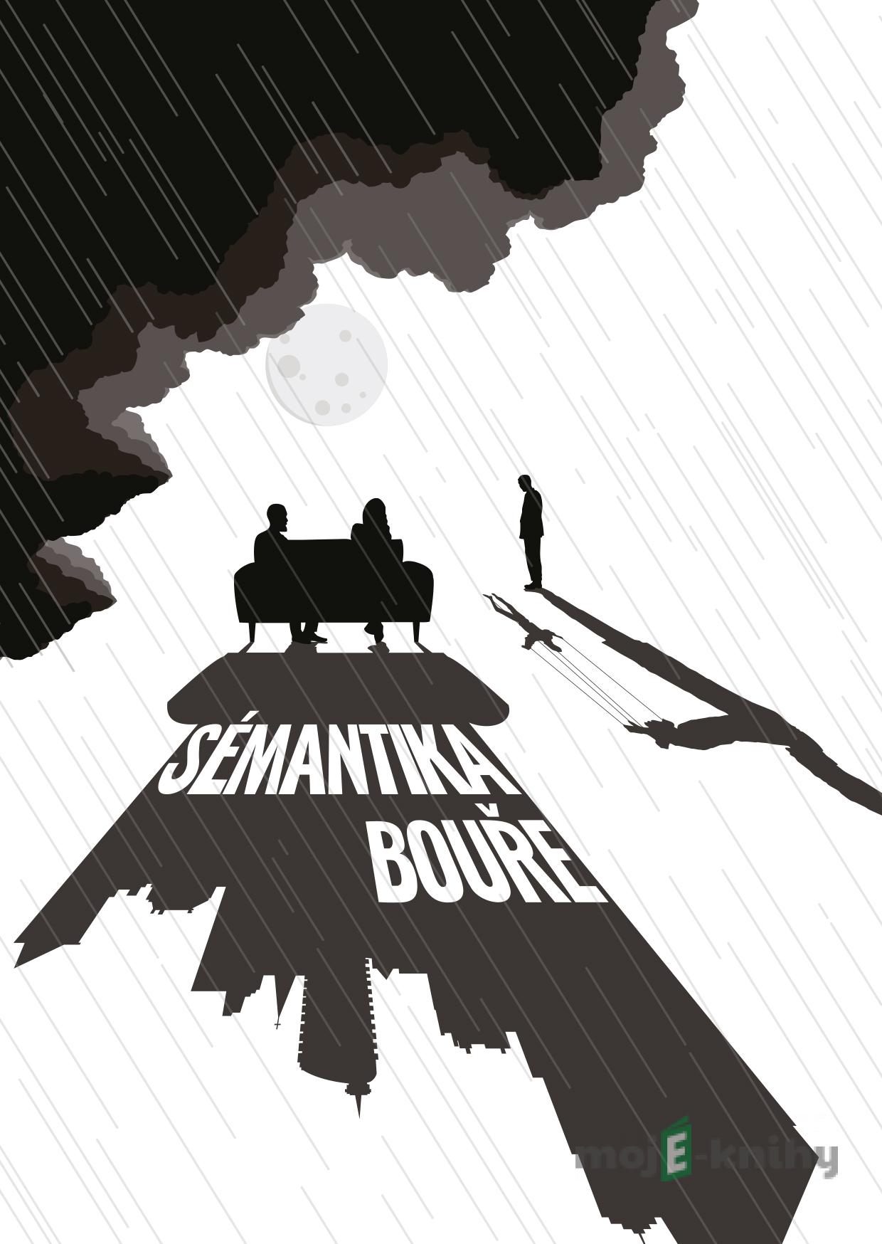 Sémantika bouře - Marek Matas Sémantika bouře - Marek Matas