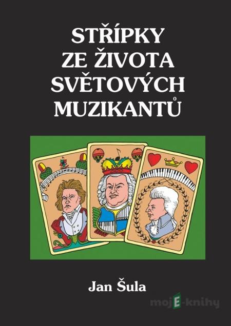 Střípky ze života světových muzikantů - Jan Šula Střípky ze života světových muzikantů - Jan Šula