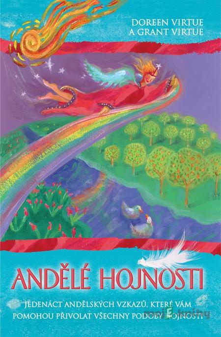 Andělé hojnosti - Doreen Virtue, Grant Virtue Andělé hojnosti - Doreen Virtue, Grant Virtue