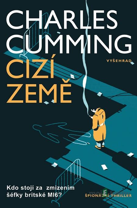 Cizí země - Charles Cumming Cizí země - Charles Cumming