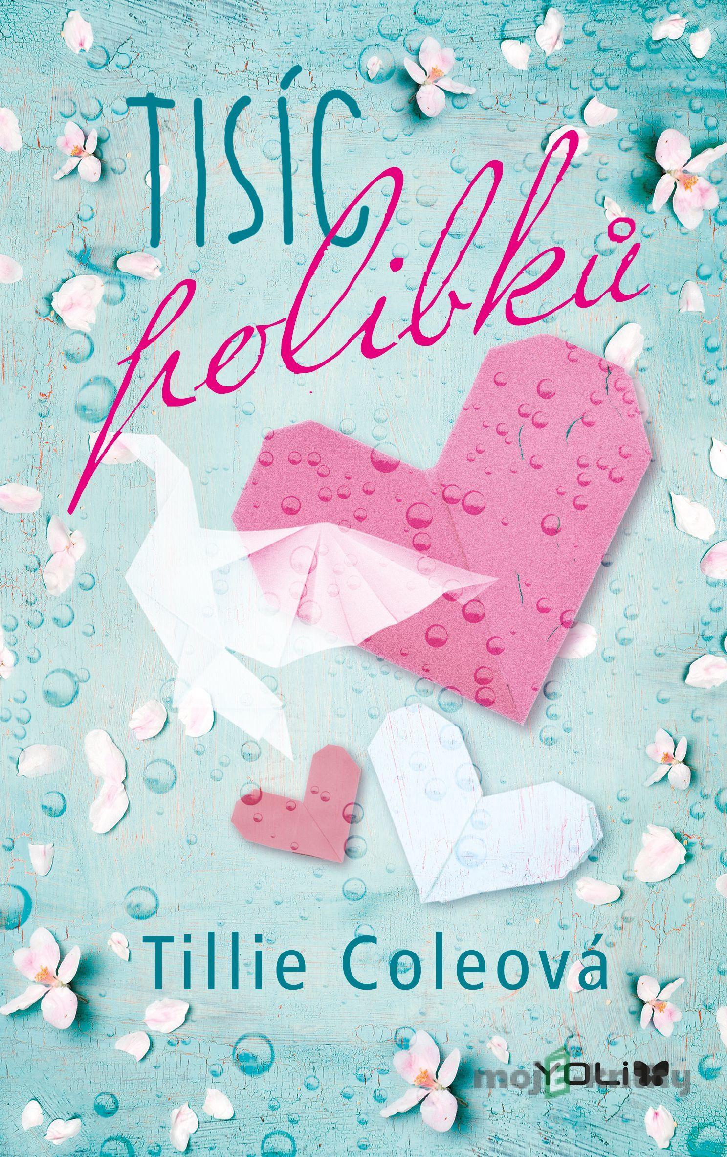 Tisíc polibků - Tillie Cole Tisíc polibků - Tillie Cole