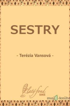 Sestry - Terézia Vansová