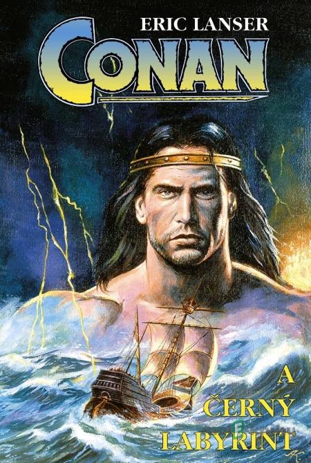Conan a černý labyrint - Eric Lanser Conan a černý labyrint - Eric Lanser