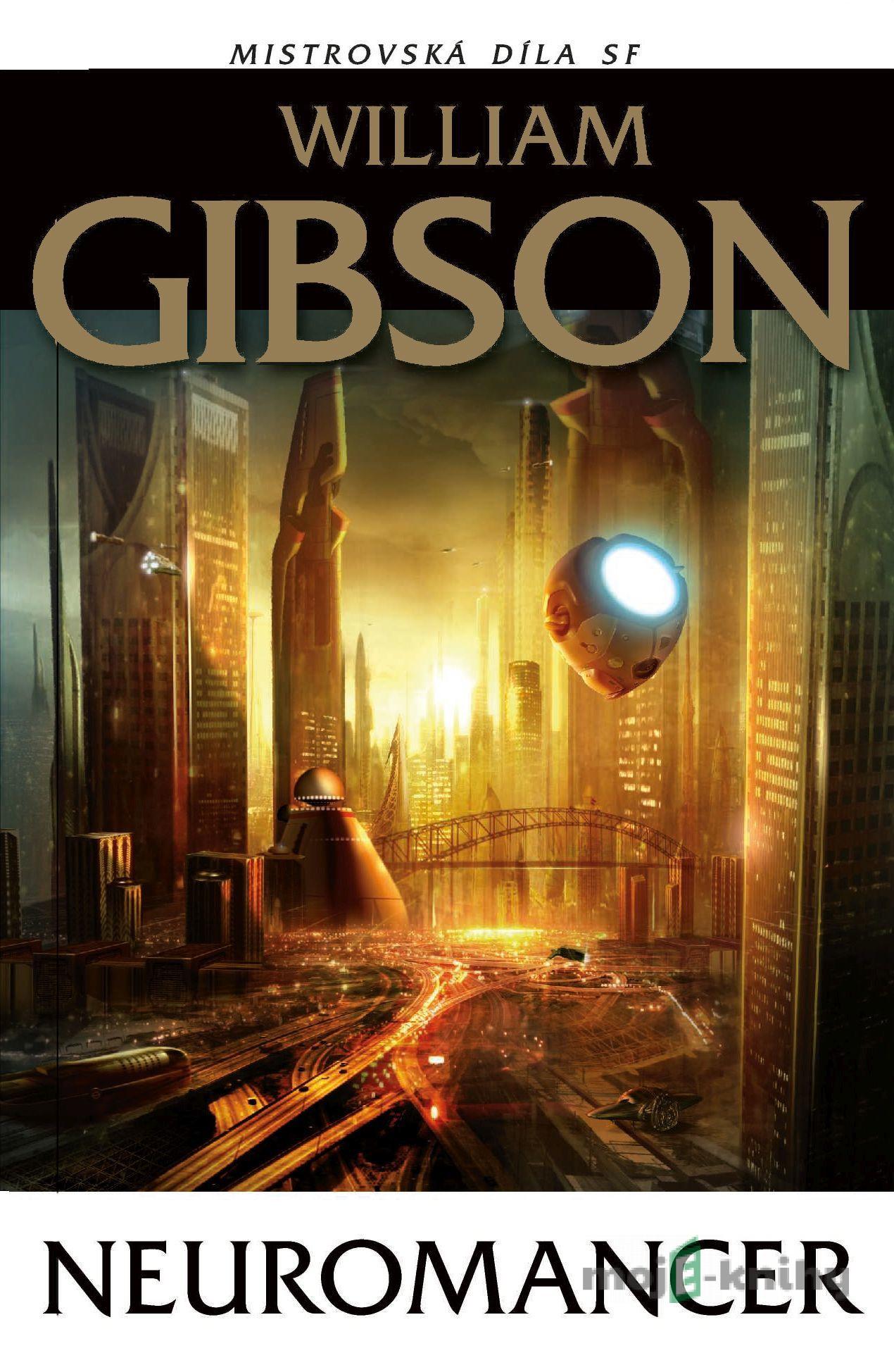 Neuromancer - William Gibson Neuromancer - William Gibson