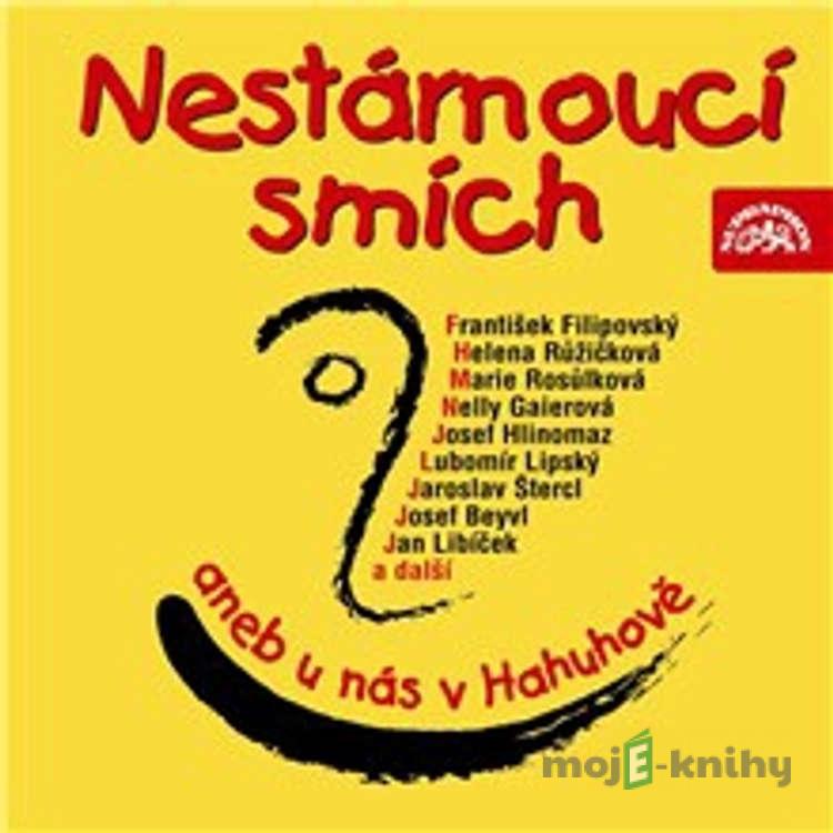 Nestárnoucí smích aneb U nás v Hahuhově - Sándor Kosnar,Ivan Foustka,Jaromír Čermák Nestárnoucí smích aneb U nás v Hahuhově - Sándor Kosnar,Ivan Foustka,Jaromír Čermák
