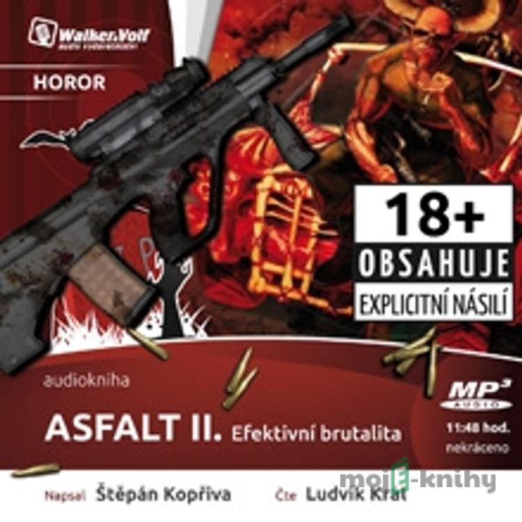 Asfalt II. - Efektivní brutalita - Štěpán Kopřiva Asfalt II. - Efektivní brutalita - Štěpán Kopřiva