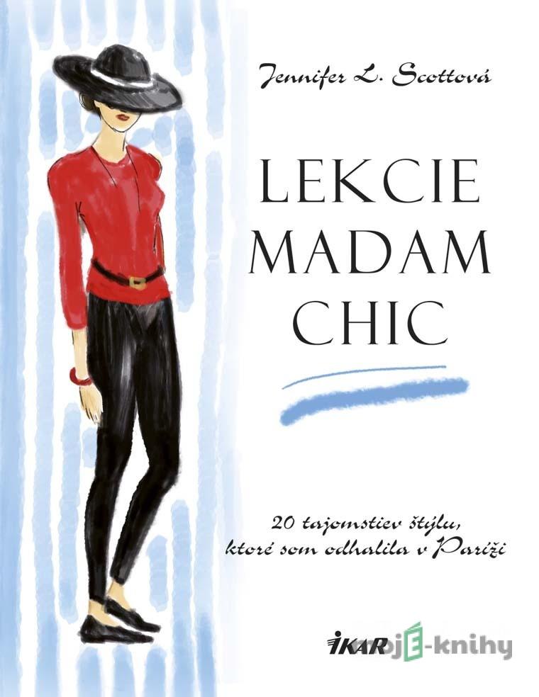 Lekcie madam Chic - Jennifer L. Scott Lekcie madam Chic - Jennifer L. Scott