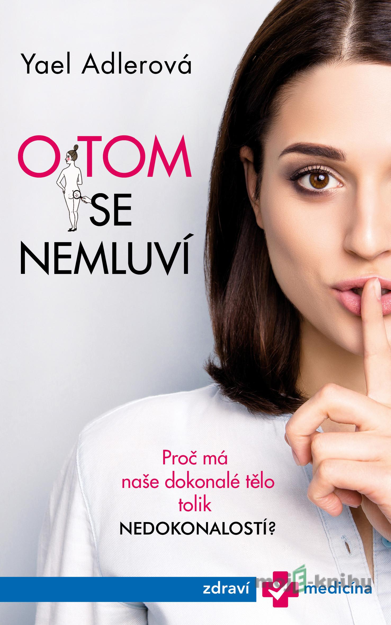 O tom se nemluví - Yael Adlerová O tom se nemluví - Yael Adlerová