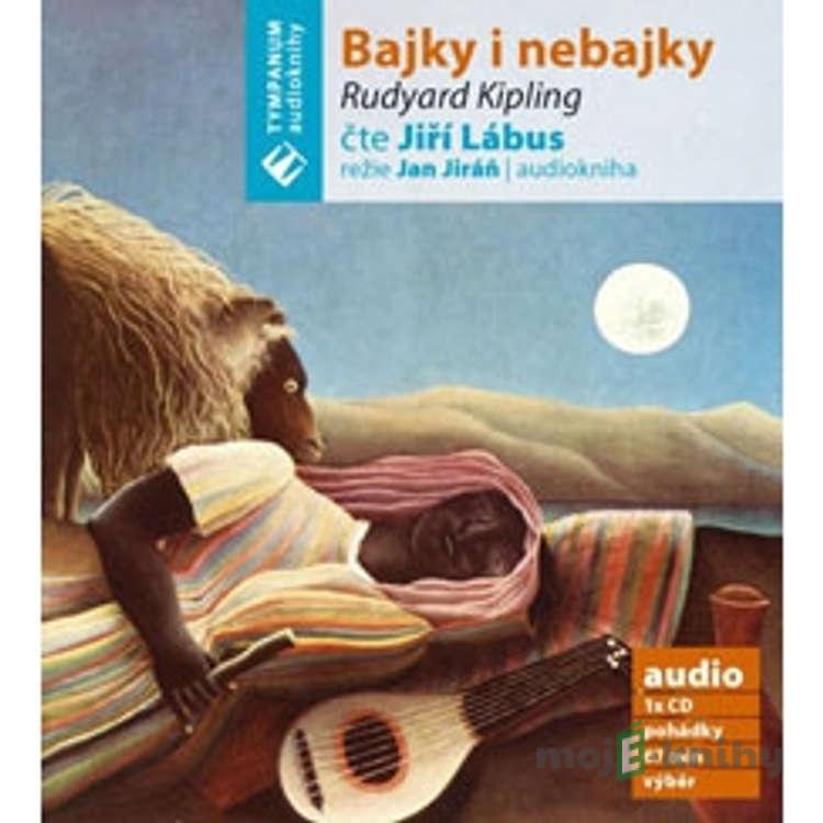 Bajky i nebajky - Rudyard Kipling Bajky i nebajky - Rudyard Kipling